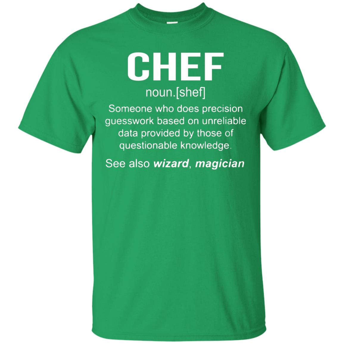 Funny Chef Meaning Shirt Chef Noun Definition Irish Green