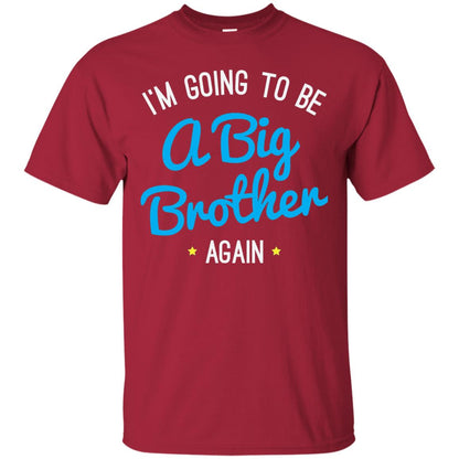 Big Brother Again T-shirt Happy New Baby Cardinal