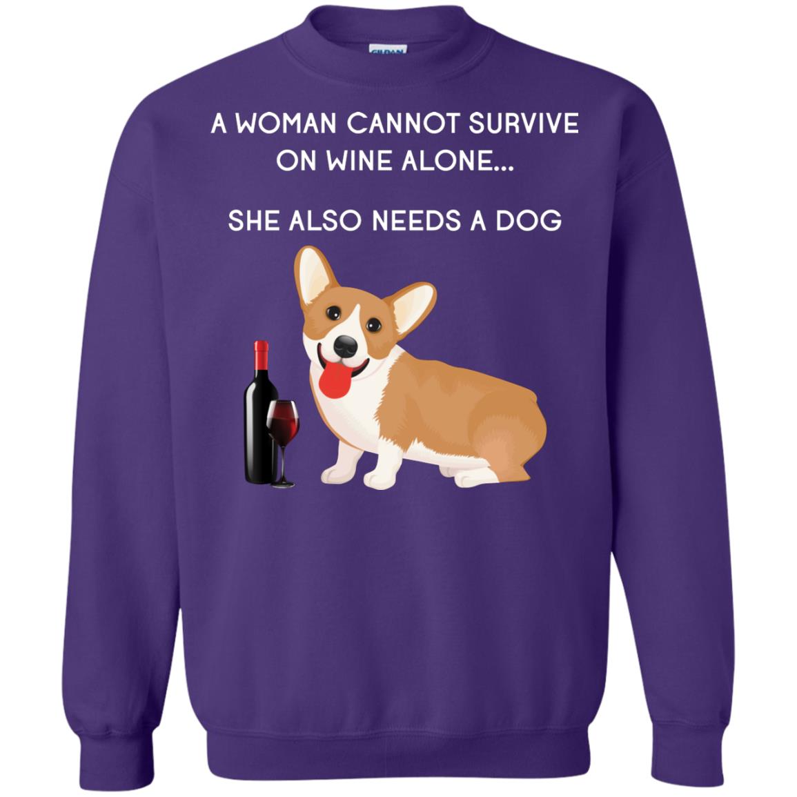 A Woman Cannot Survive On Wine Alone She Also Needs A Dog Best Gift Dog And Wine Shirt For Woman Purple