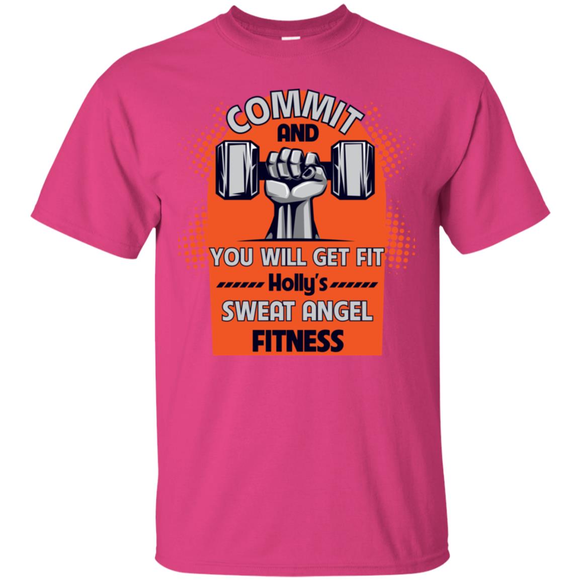 Commit And You Will Get Fit Holly's Sweat Angle Fitness Shirt Heliconia