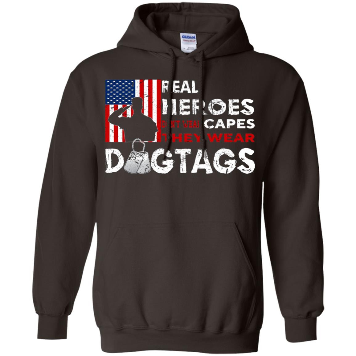 Real Heroes Don_t Wear Capes They Wear Dogtags Military T-shirt Dark Chocolate