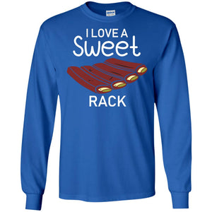 I Love A Sweet Rack Bbq Grill Summer ShirtG240 Gildan LS Ultra Cotton T-Shirt