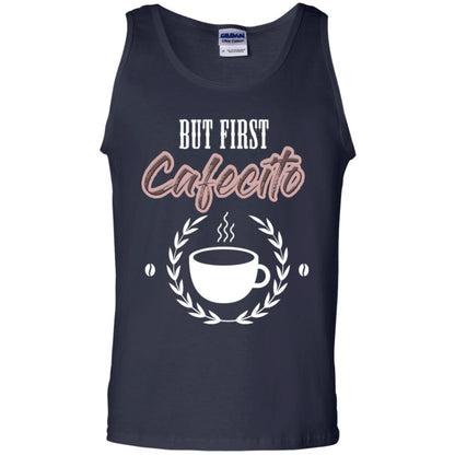 But First Cafecito Coffee Gift Shirt For Mens Or Womens Navy