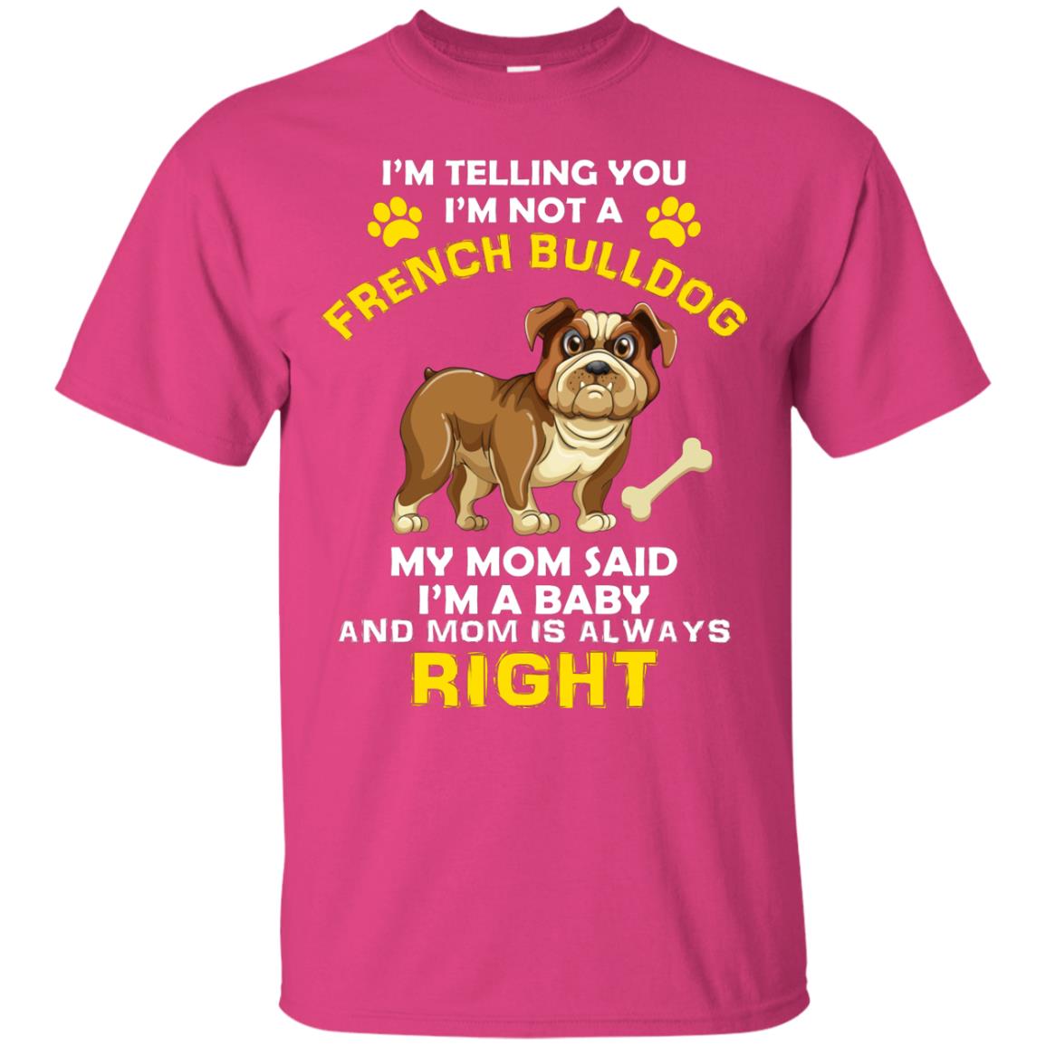 I'm Telling You I'm Not A French Bulldog Dog Lover T-shirt For Kids Heliconia