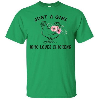 Just A Girl Who Loves Chickens Farmer T-shirt Irish Green