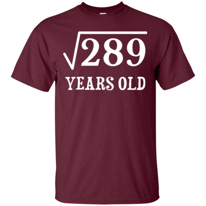 Brithday T-shirt Square Root Of 289 Maroon