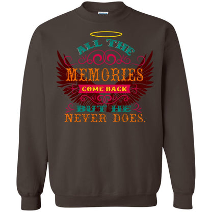 All The Memories Come Back But He Never Does Shirt Dark Chocolate