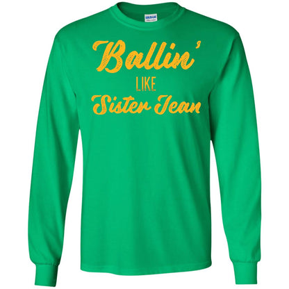 Ballin Like Sister Jean College Basketball Ramblers T-shirt Irish Green