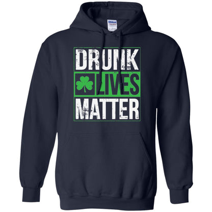 Drunk Lives Matter Saint Patrick_s Day T-shirt Navy