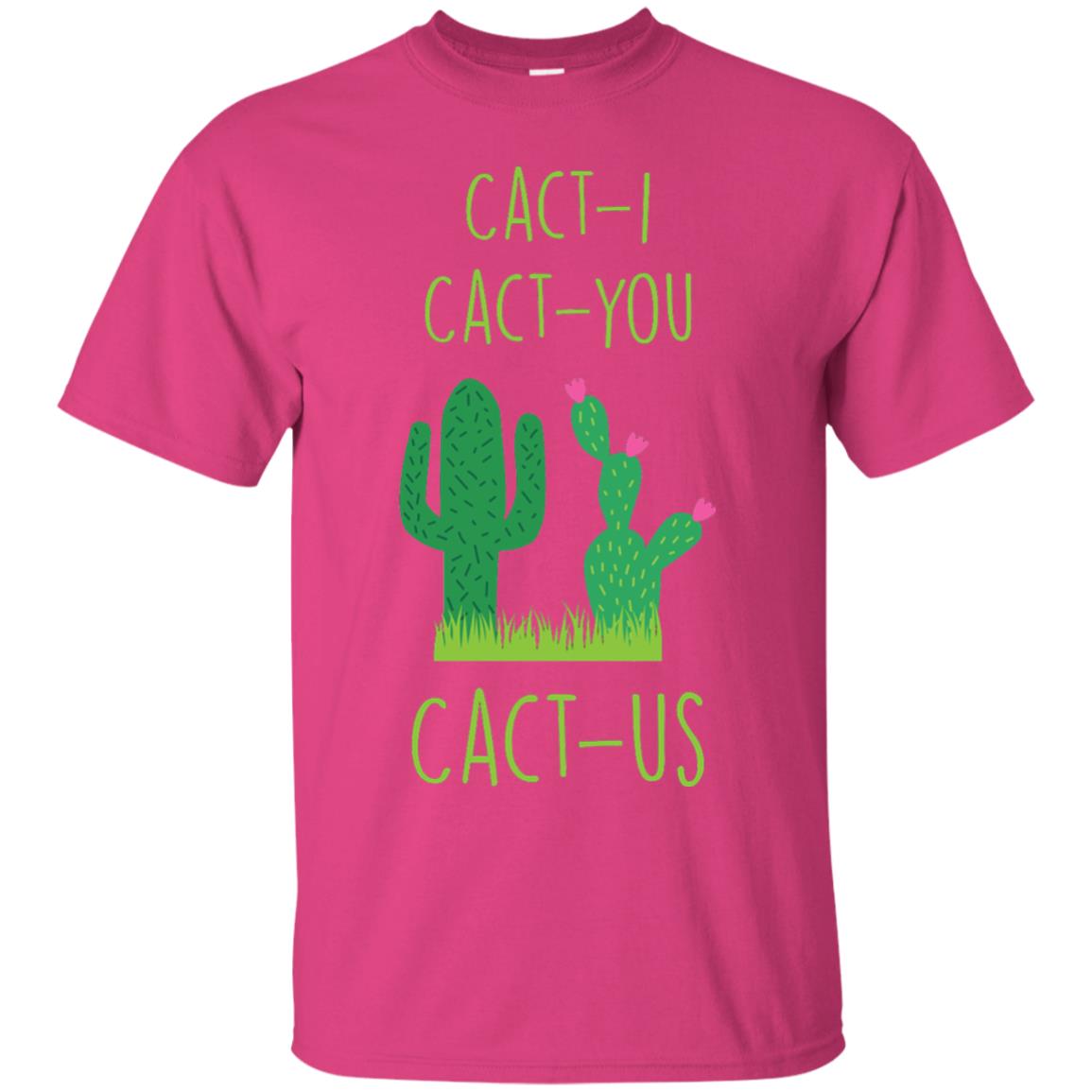 Funny Cactus Shirt Cact-i Cact-us Spring Desert Cactus Heliconia