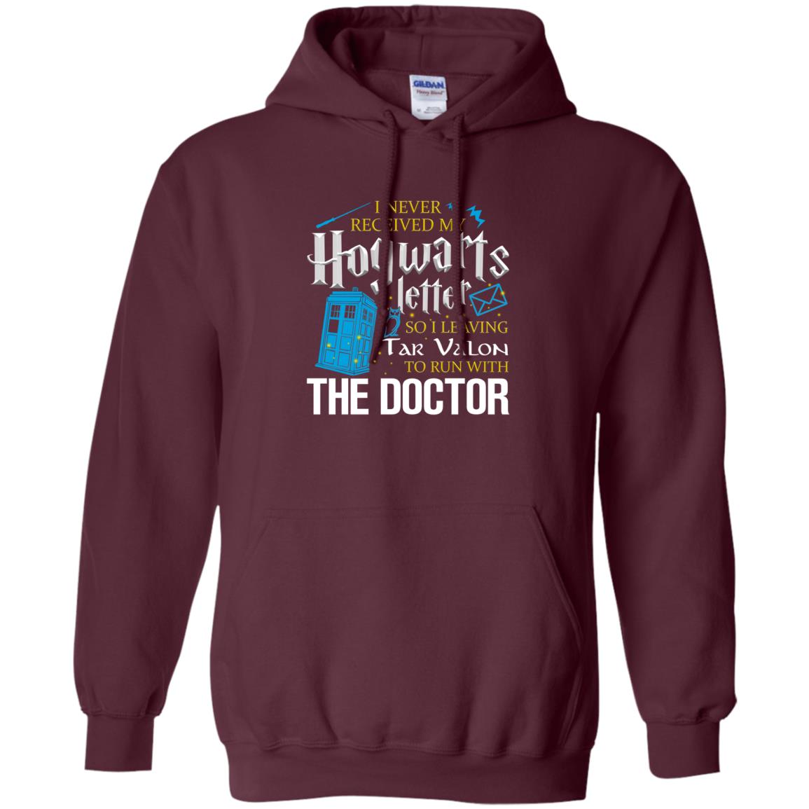 I Never Received My Hogwarts Letter So I Leaving Tar Valon To Run With The Doctor Harry Potter Fan Shirt Maroon