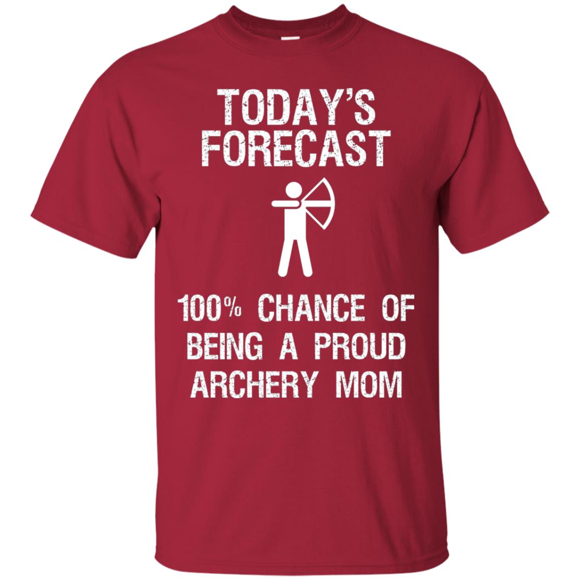 Archery Mom Shirt Forecast Chance Of Being A Proud Archery Mom Cardinal