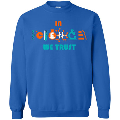 Scientist T-shirt In Science We Trust Royal