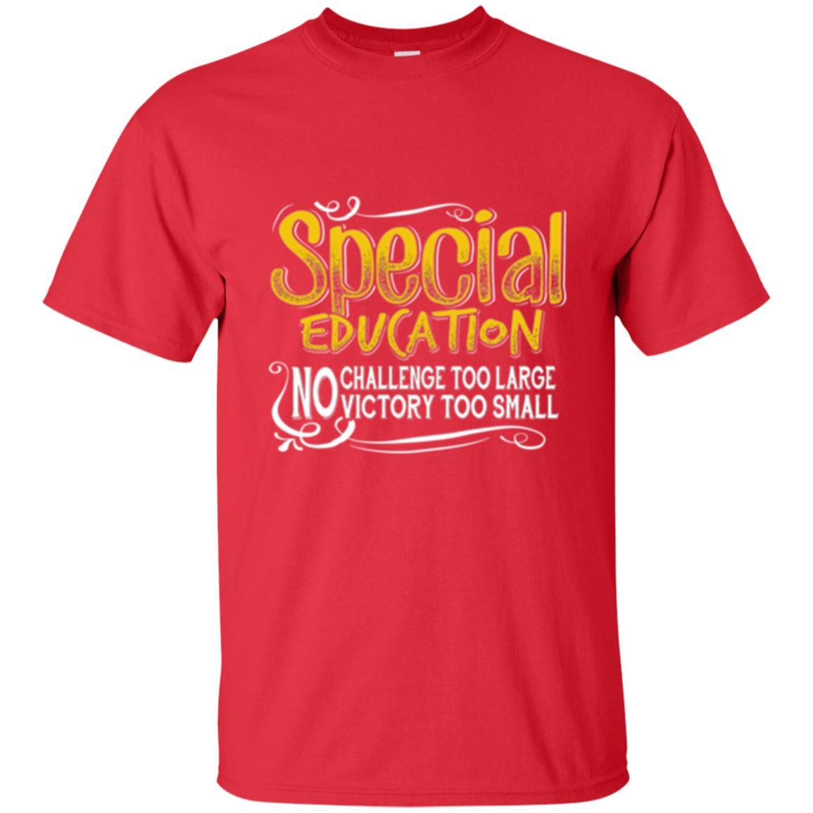 Teacher Mom T-shirt Special Education No Challenge Too Large Red