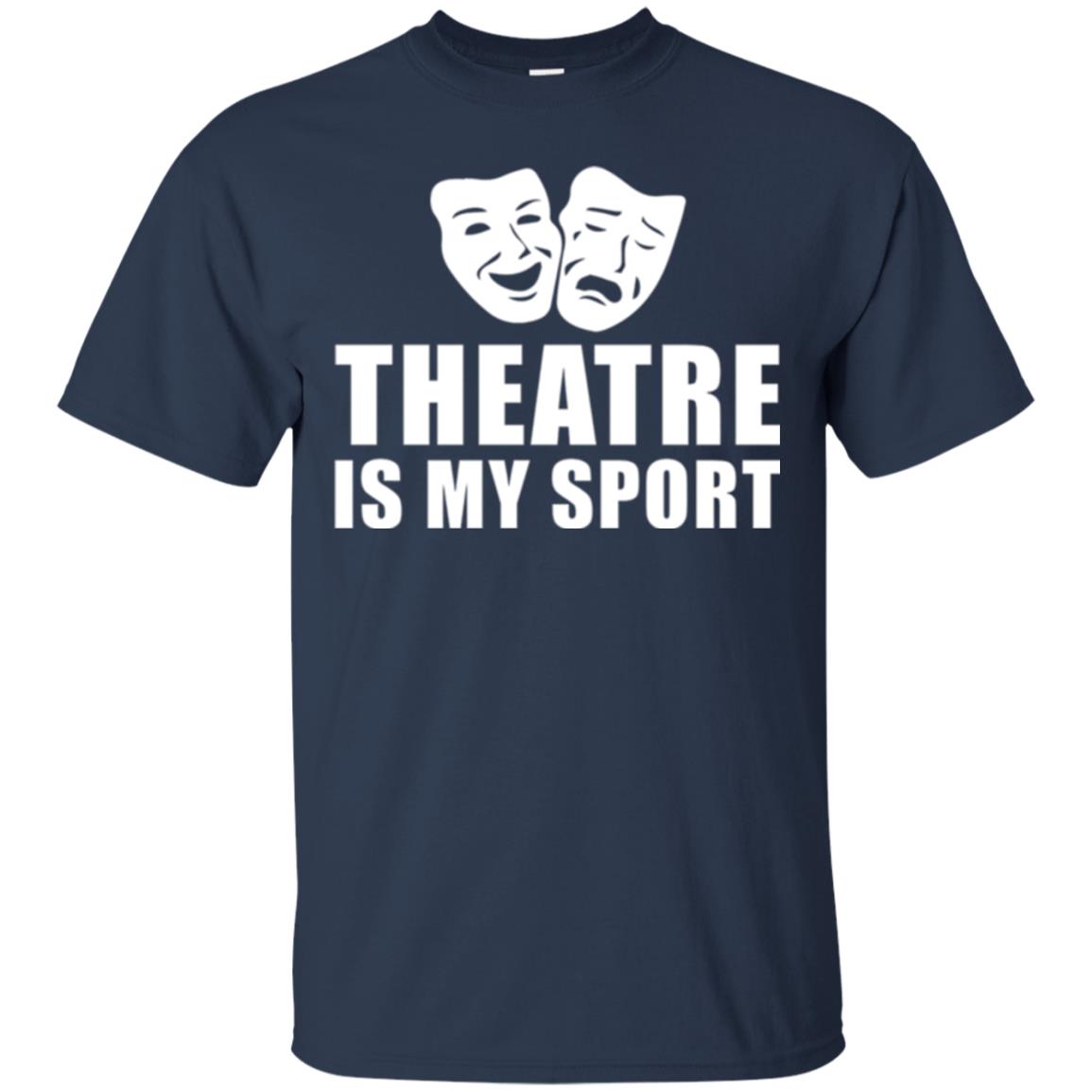 Actor T-shirt Theatre Is My Sport Navy