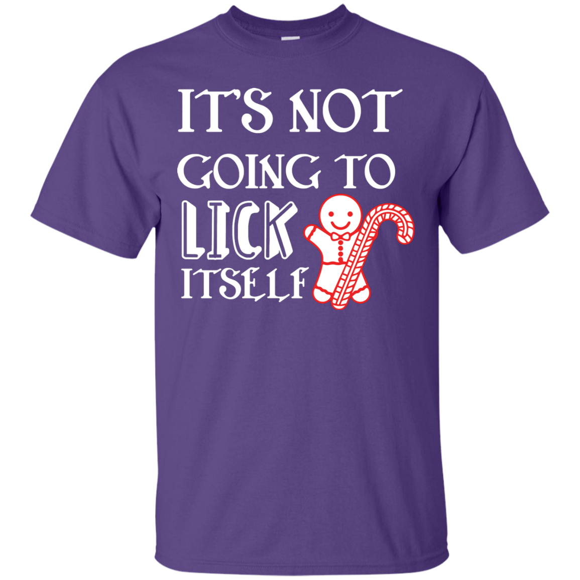 Christmas T-Shirt It's Not Going To Lick Itself Purple