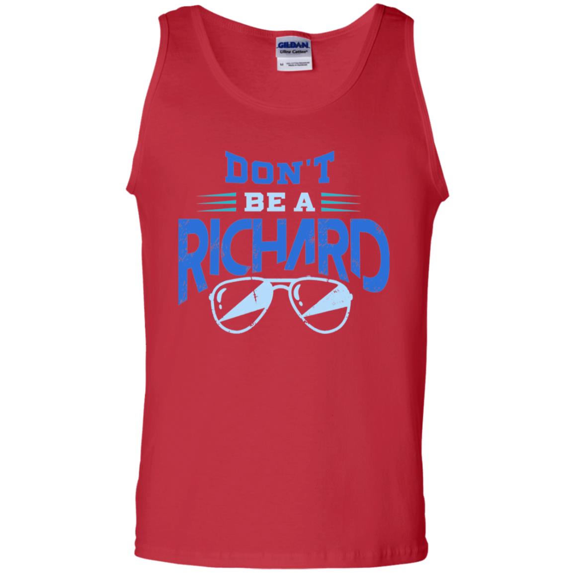 Don't Be A Richard Shirt Red