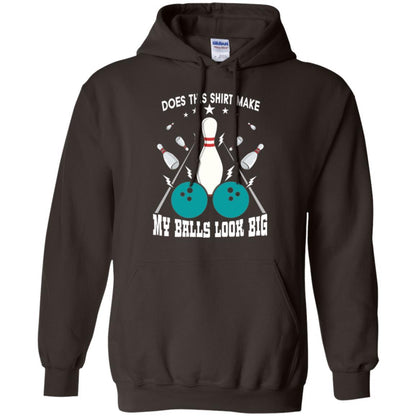 Funny Bowling Does This Shirt Make My Balls Look Big Dark Chocolate