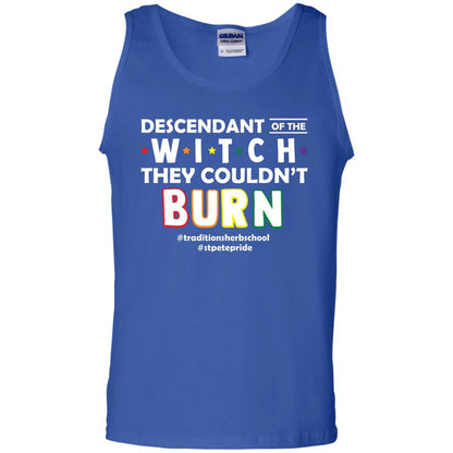 Descendant Of The Witch They Couldn_t Burn #traditionsherbschool #stpetepride Lgbt ShirtG220 Gildan 100% Cotton Tank Top