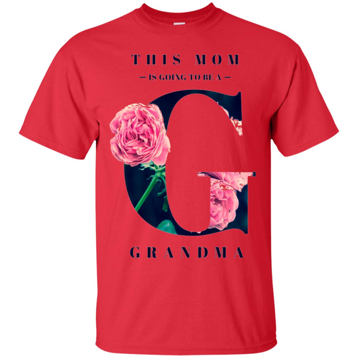 This Mom Is Going To Be A Grandma Mommy T-shirt Red