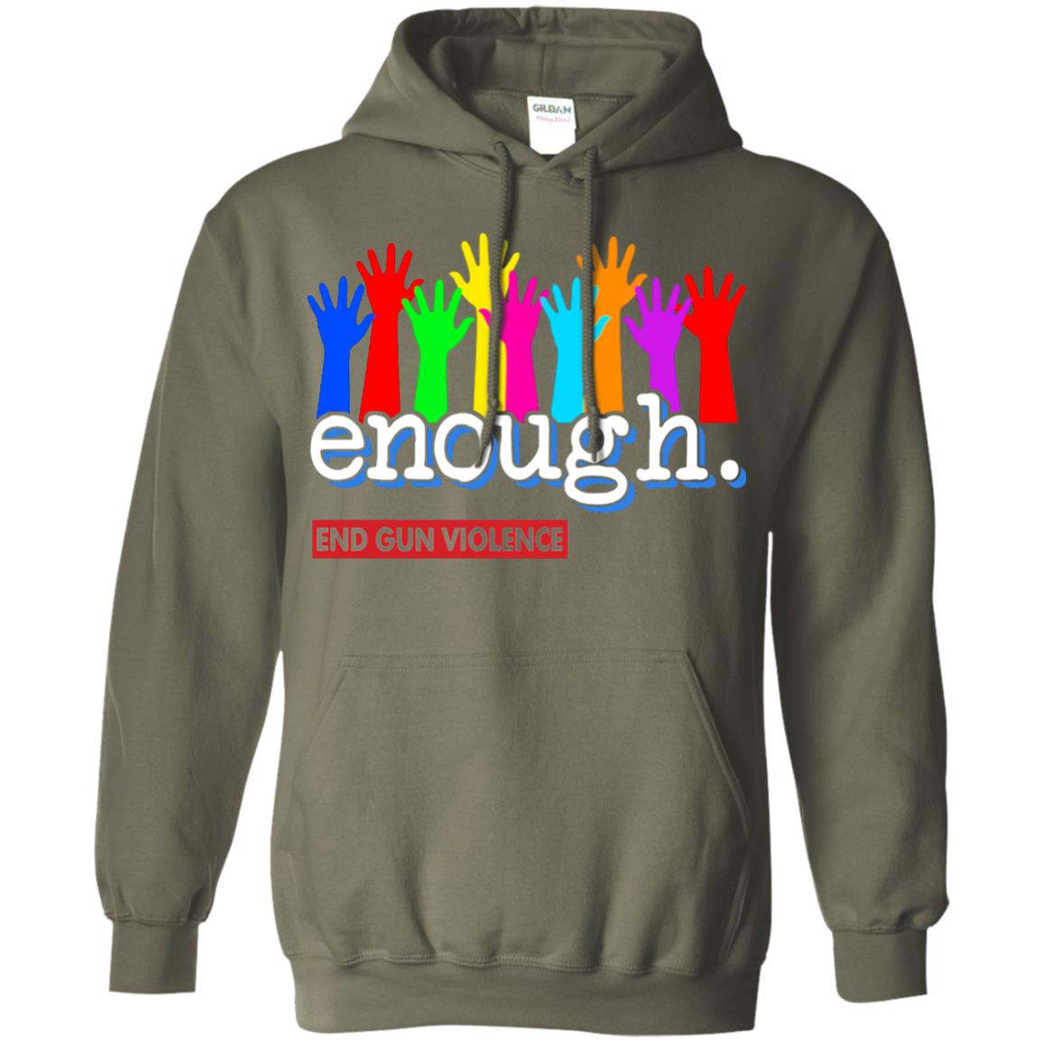 End Gun Violence Enough Gun Control T-shirt Military Green