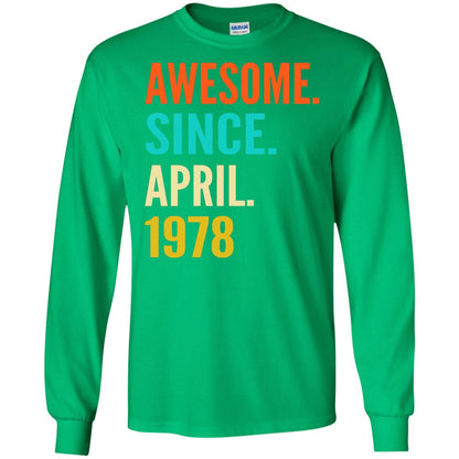 Born In April 1978 40th Birthday Awesome Since April 1978 Irish Green