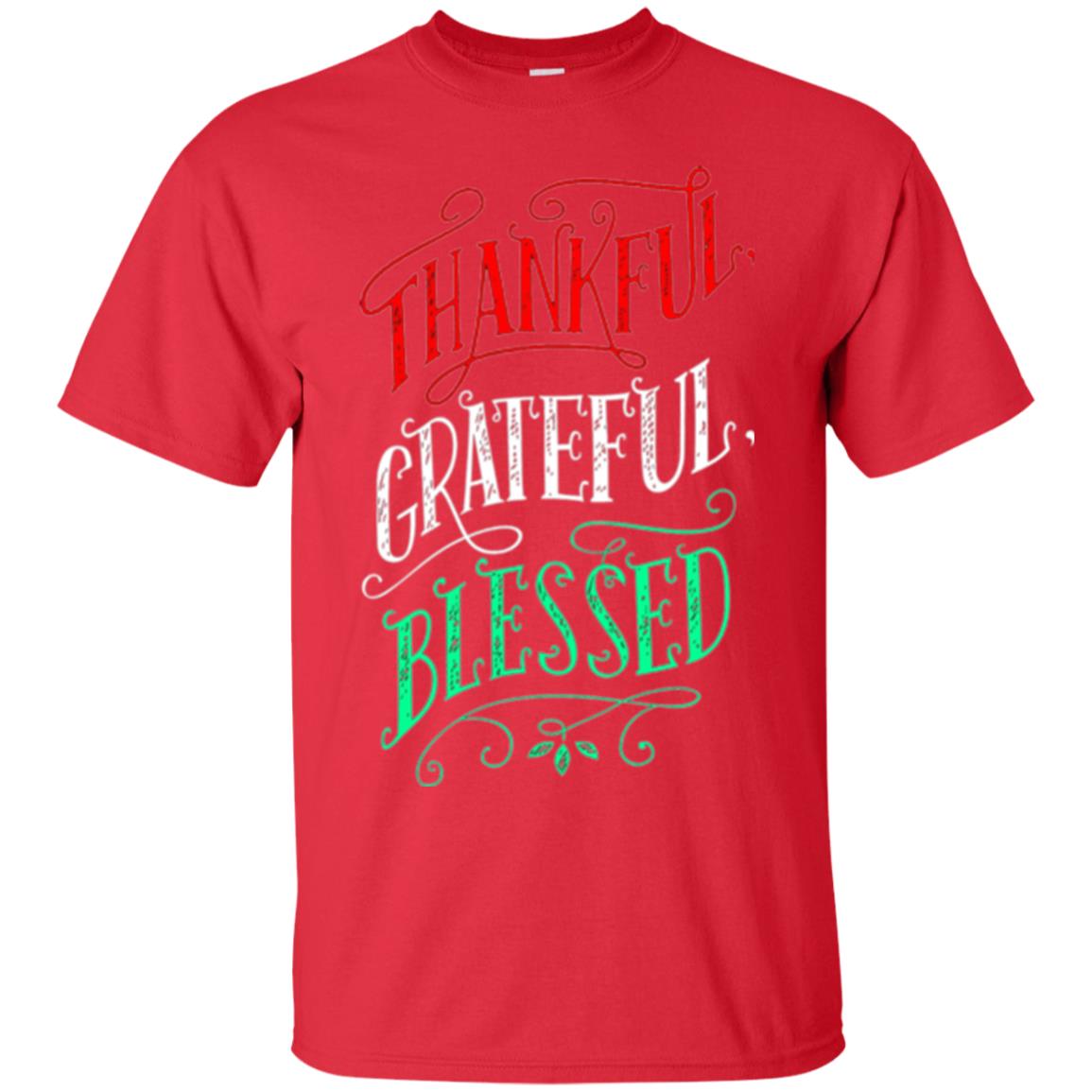 New Year T-shirt Grateful Thankful Blessed Red
