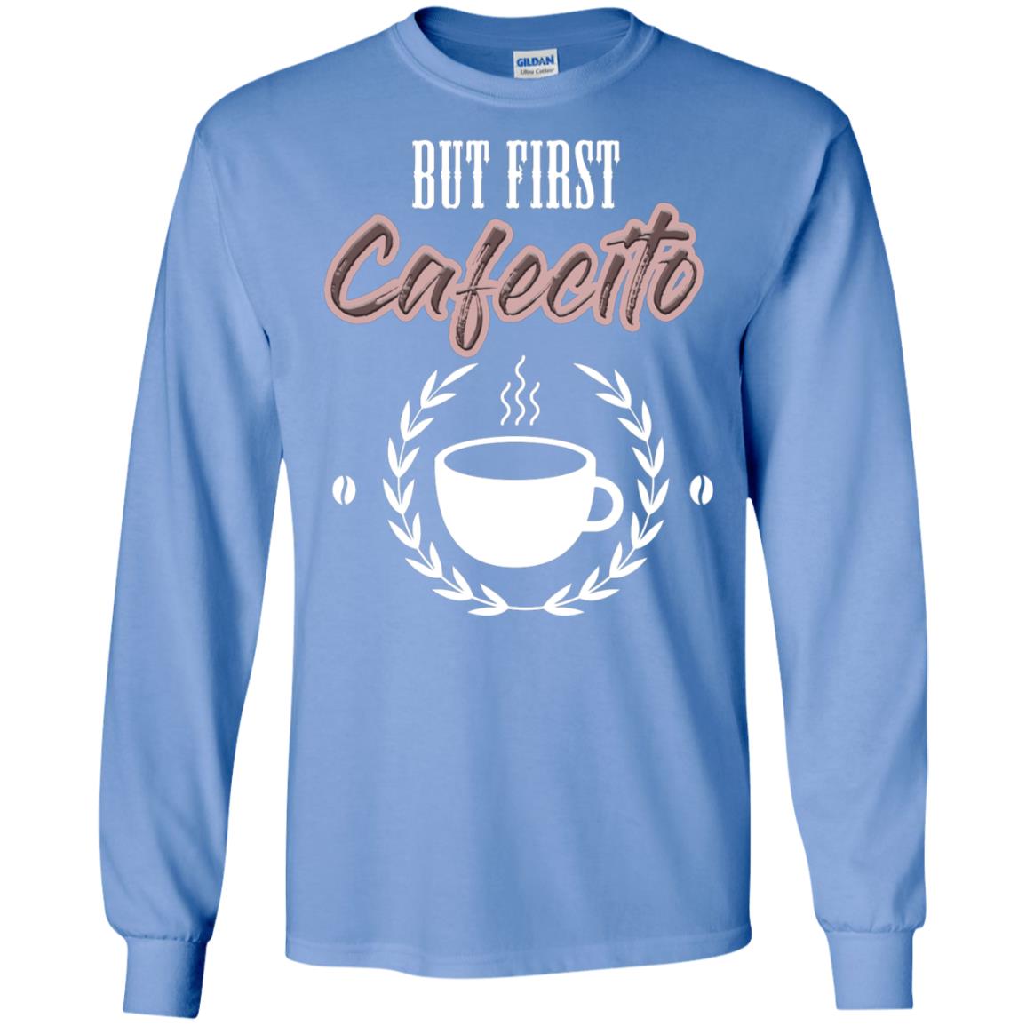 But First Cafecito Coffee Gift Shirt For Mens Or Womens Carolina Blue