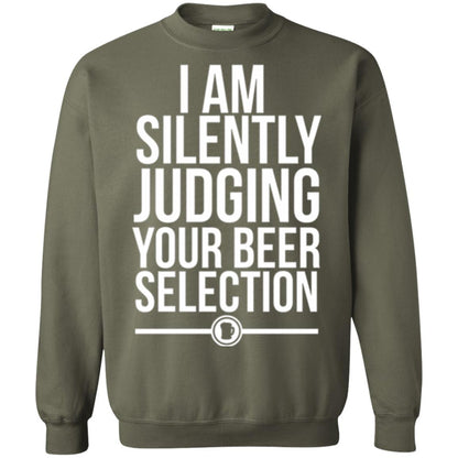 Beer Lover T-shirt I Am Silently Judging Your Beer Sellection Military Green