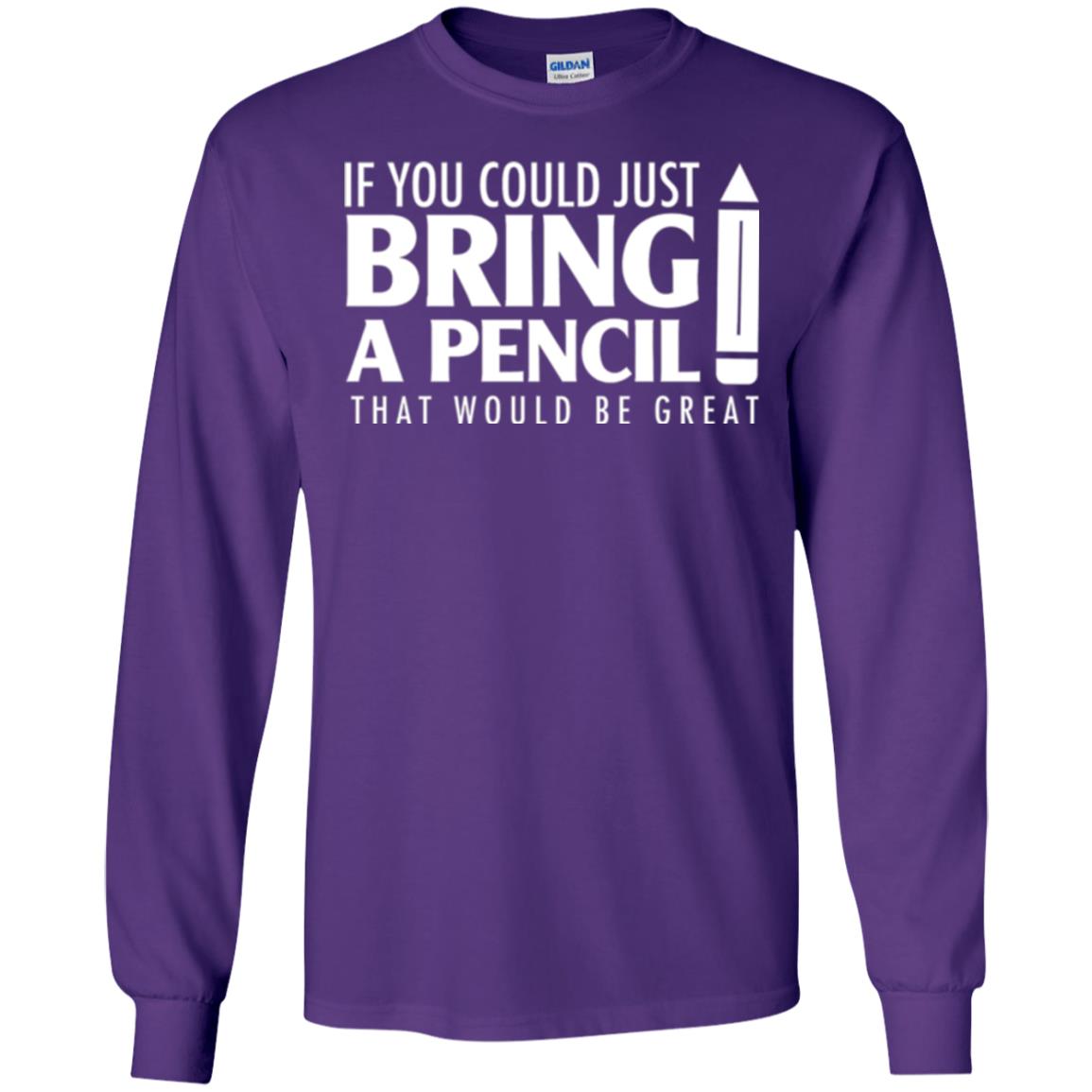 Student T-shirt If You Could Just Bring A Pencil Purple