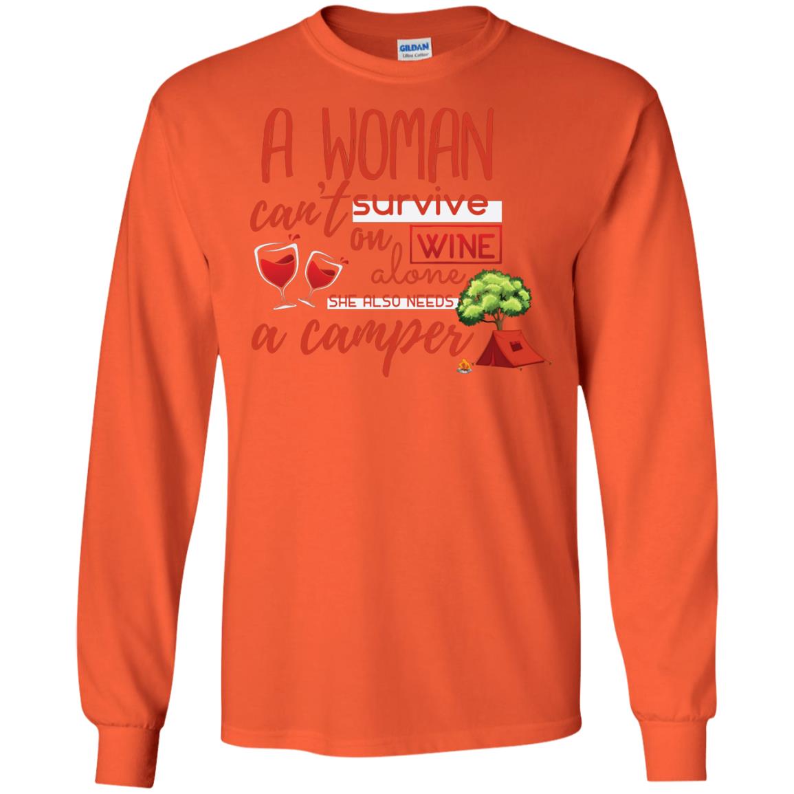 A Woman Cannot Survive On Wine Alone, She Also Needs A Camper Shirt Orange