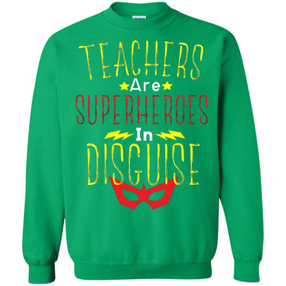 Teacher Super Hero In Disguise T-shirt Teacher Irish Green