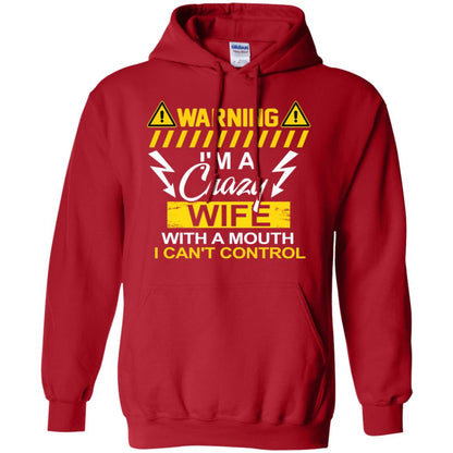 Warning I'm A Crazy Wife With A Mouth I Can't Control Shirt Red