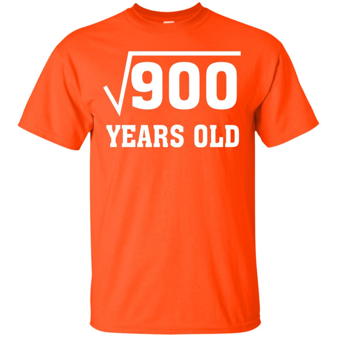 Square Root Of 900 Funny 30 Years Old T-shirt 30th Birthday Orange