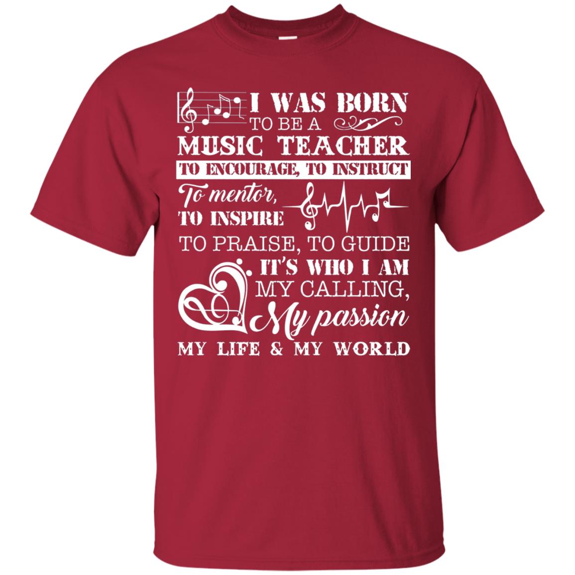 I Was Born To Be A Music Teacher Its Who I Am My Calling My Passion My Life My World Cardinal