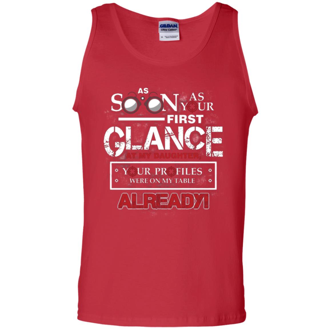 As Soon As Your First Glance At My Daughter Daddy T-shirt= Red