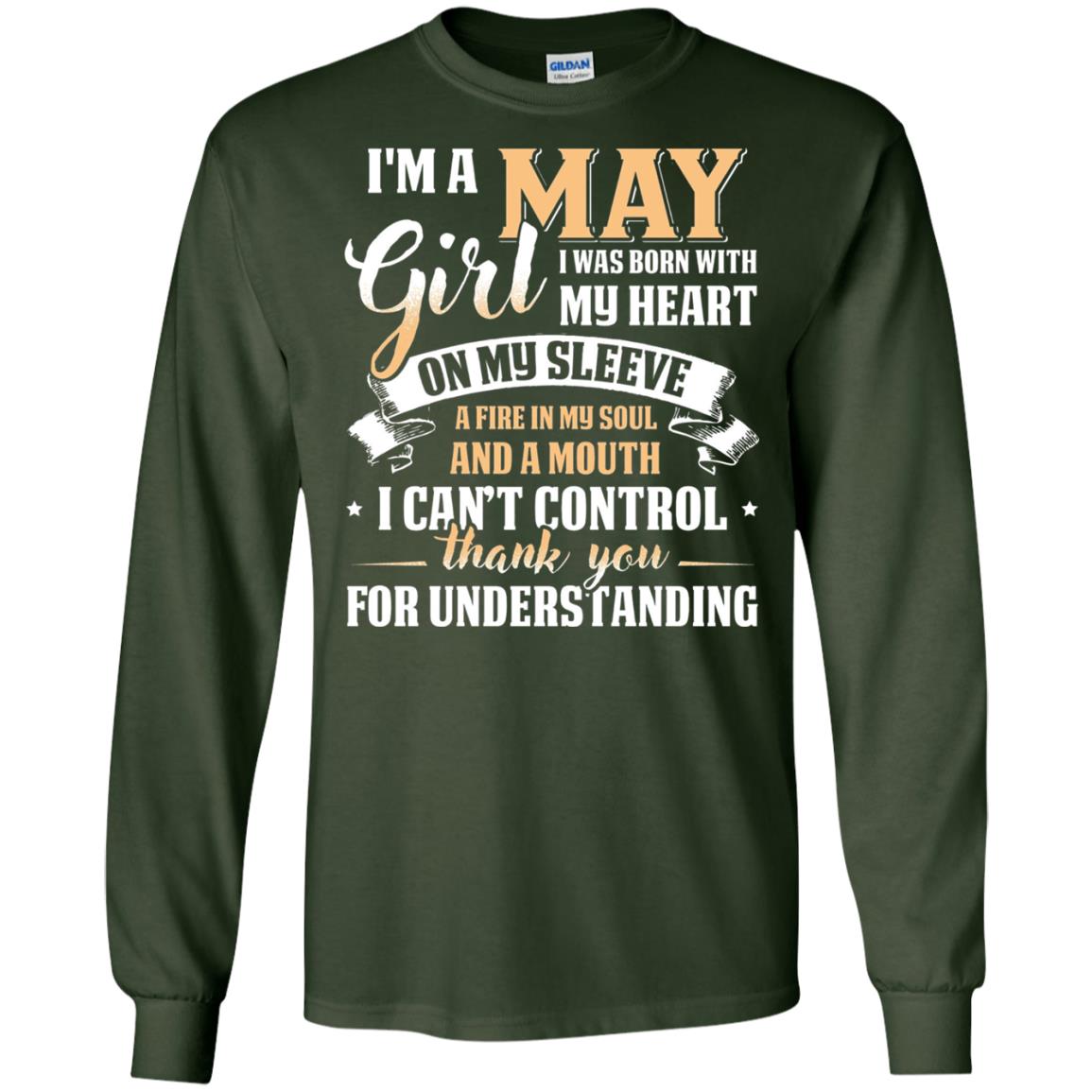 Im A May Girl I Was Born With My Heart On My Sleeve Forest Green