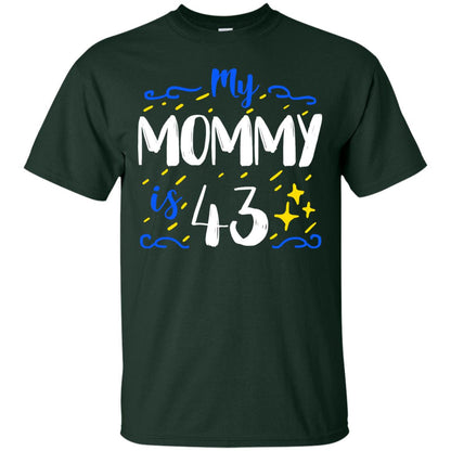 My Mommy Is 43 43rd Birthday Mommy Shirt For Sons Or Daughters Forest