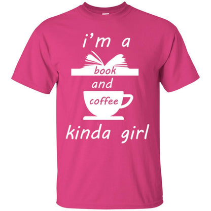 Book Lover T-shirt I'm A Book And Coffee Kinda Girl T-shirt Heliconia