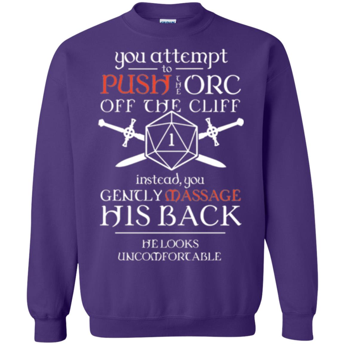 You Attempt To Push The Orc Off The Cliff T-shirt Purple