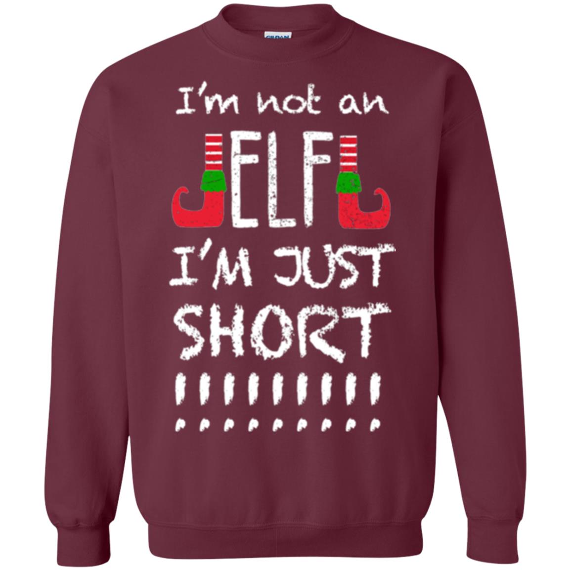 Christmas T-shirt I_m Not An Elf I_m Just Short Maroon