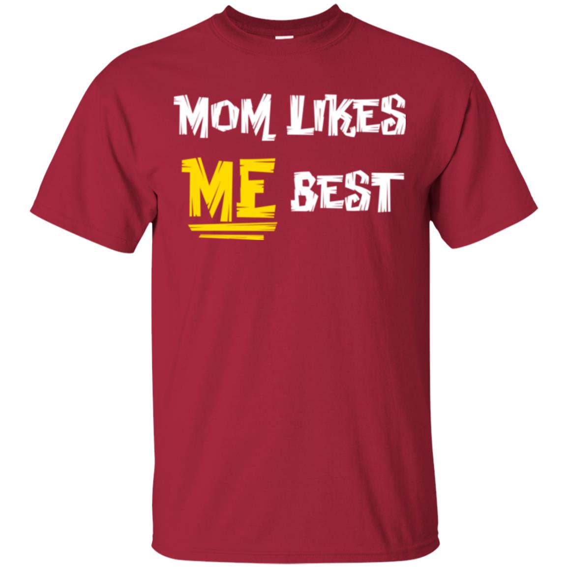 Mom T-shirt Likes Me Best Cardinal