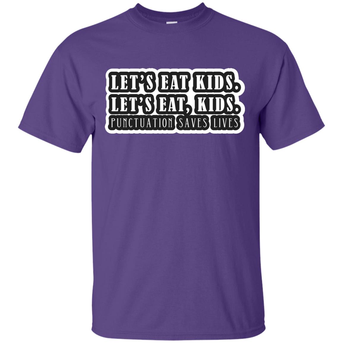 Lets Eat Kids Lets Eat, Kids Punctuation Save Lives Shirt Purple