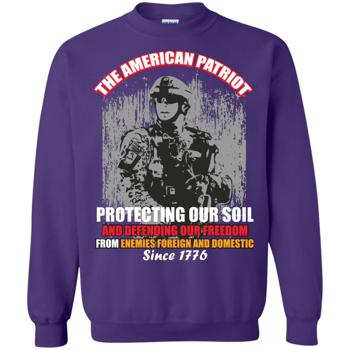 Military T-Shirt The American Patriot Protecting Our Soil And Defending Our Freedom From Enemies Foreign And Domestic Since 1776 Purple