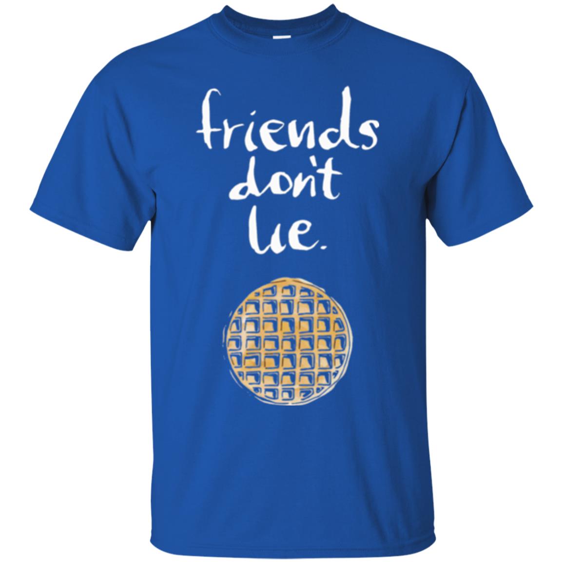 Friends T-shirt Friends Don_t Lie Royal