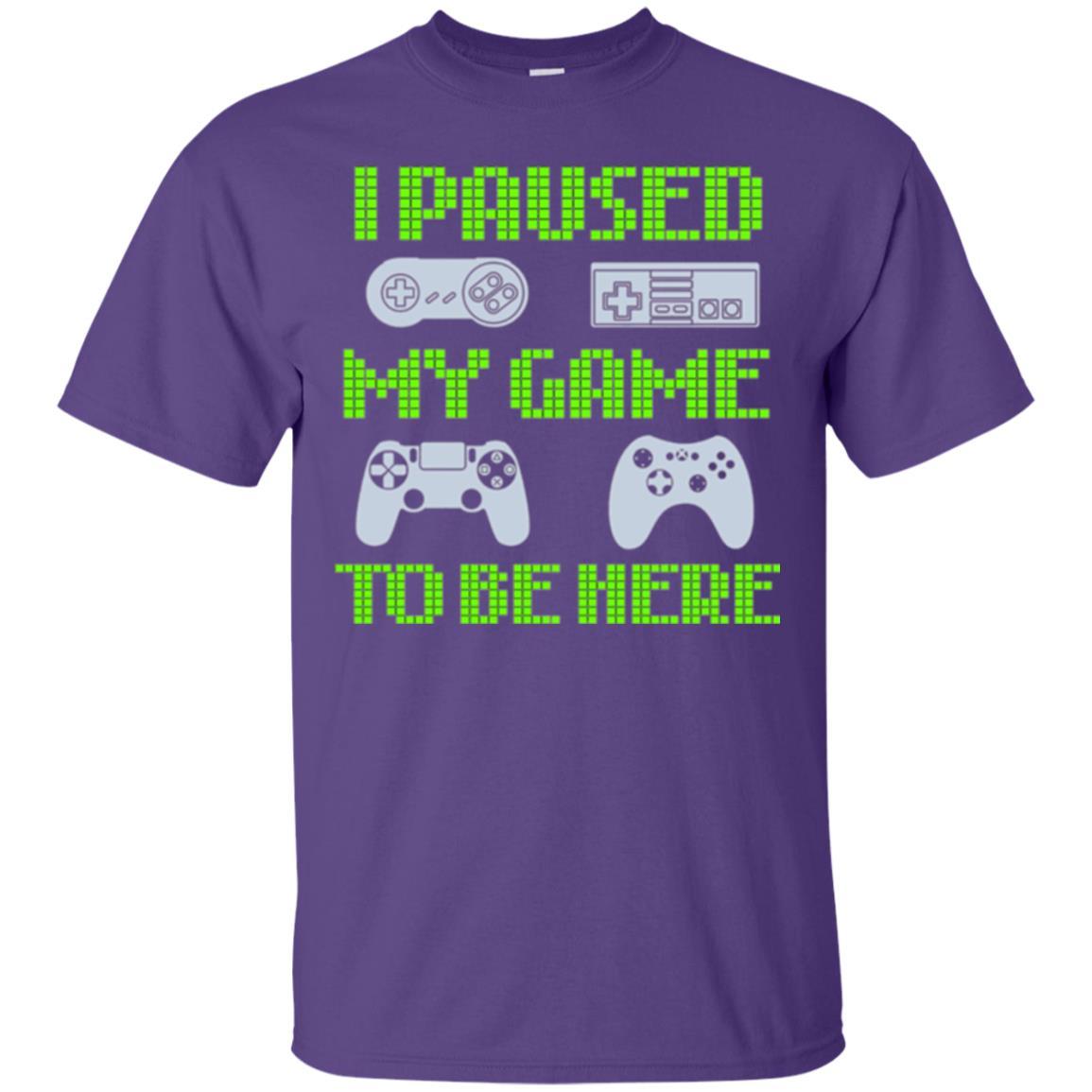 Gamer T-shirt I Paused My Game To Be Here Purple