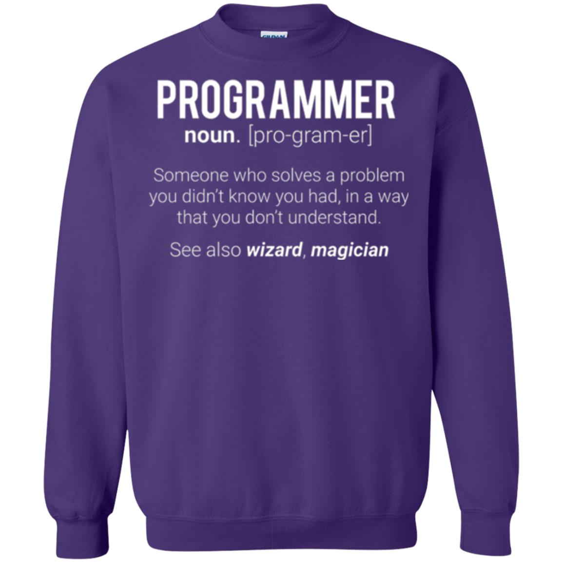 Programmer T-shirt Someone Who Solves A Problem You Didn_t Know You Had In A Way That You Don_t Understand Purple