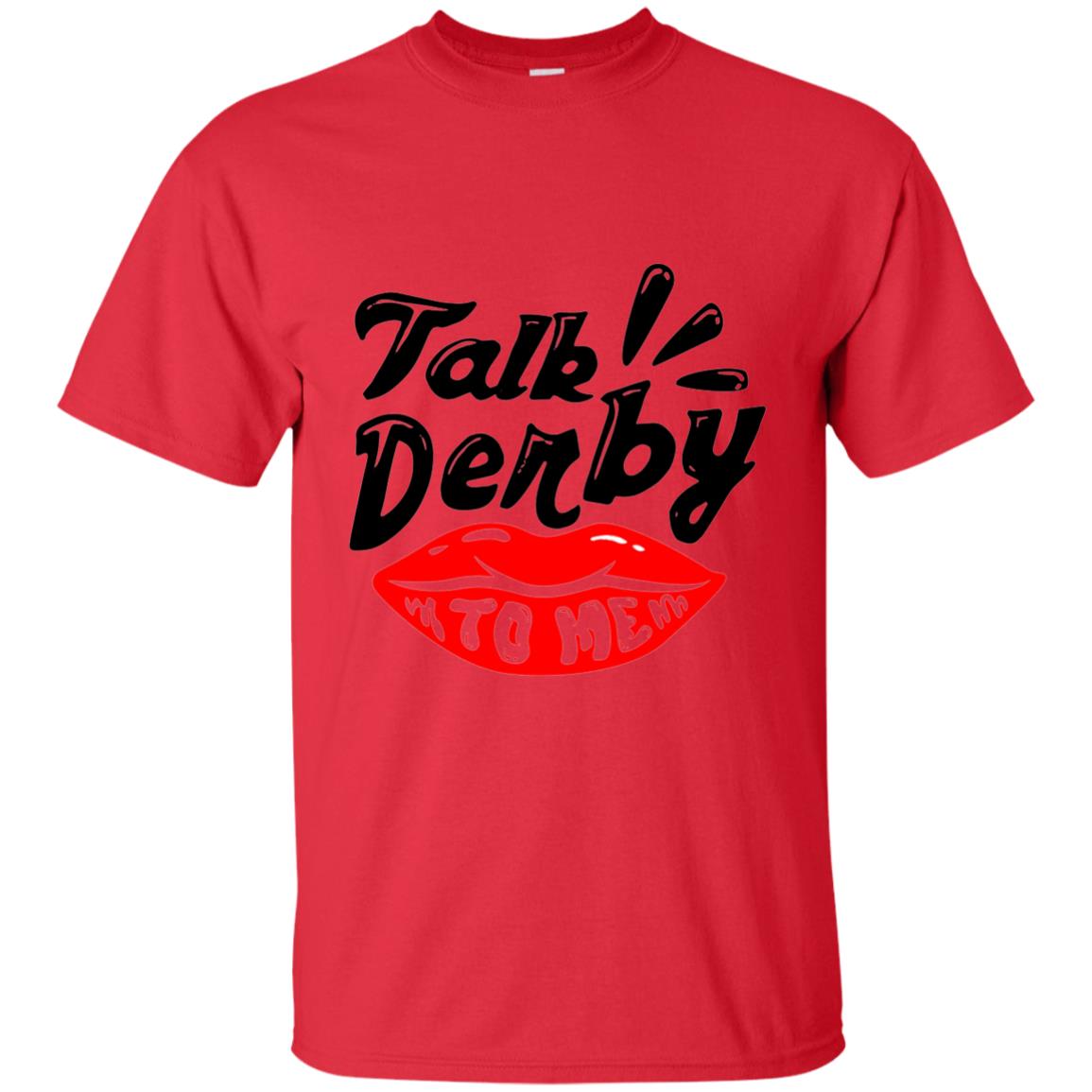Kentucky Party Lip Talk Derby To Me Horse Festival Shirt Red