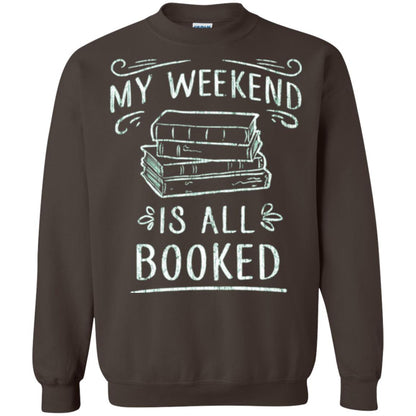 Funny Book Lover Tshirt My Weekend Is All Booked T Shirt Dark Chocolate