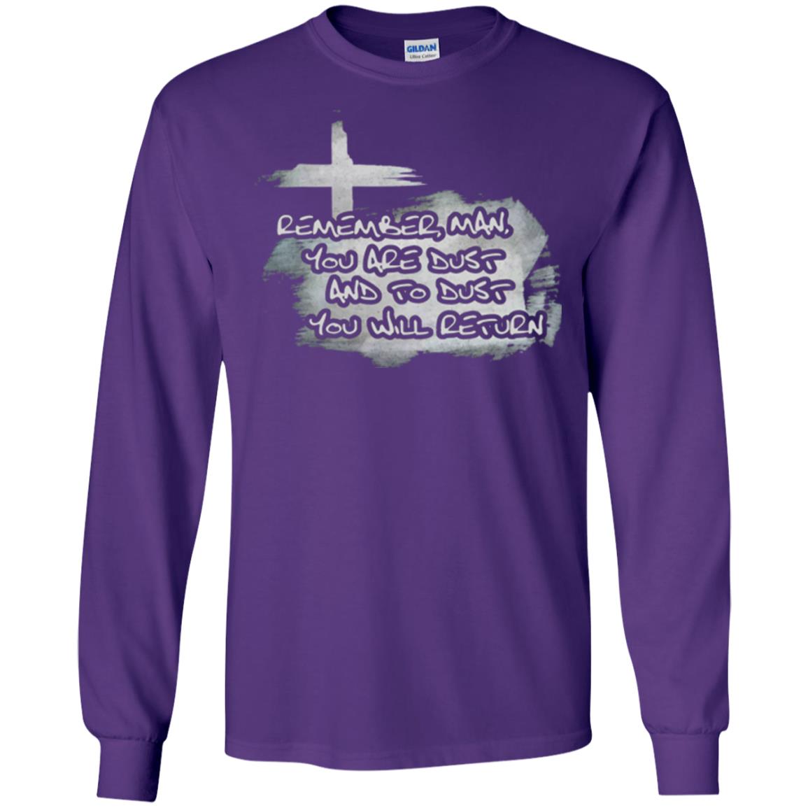 Ash Wednesday T-shirt Remember, Man, You Are Dust And To Dust You Will Return Purple